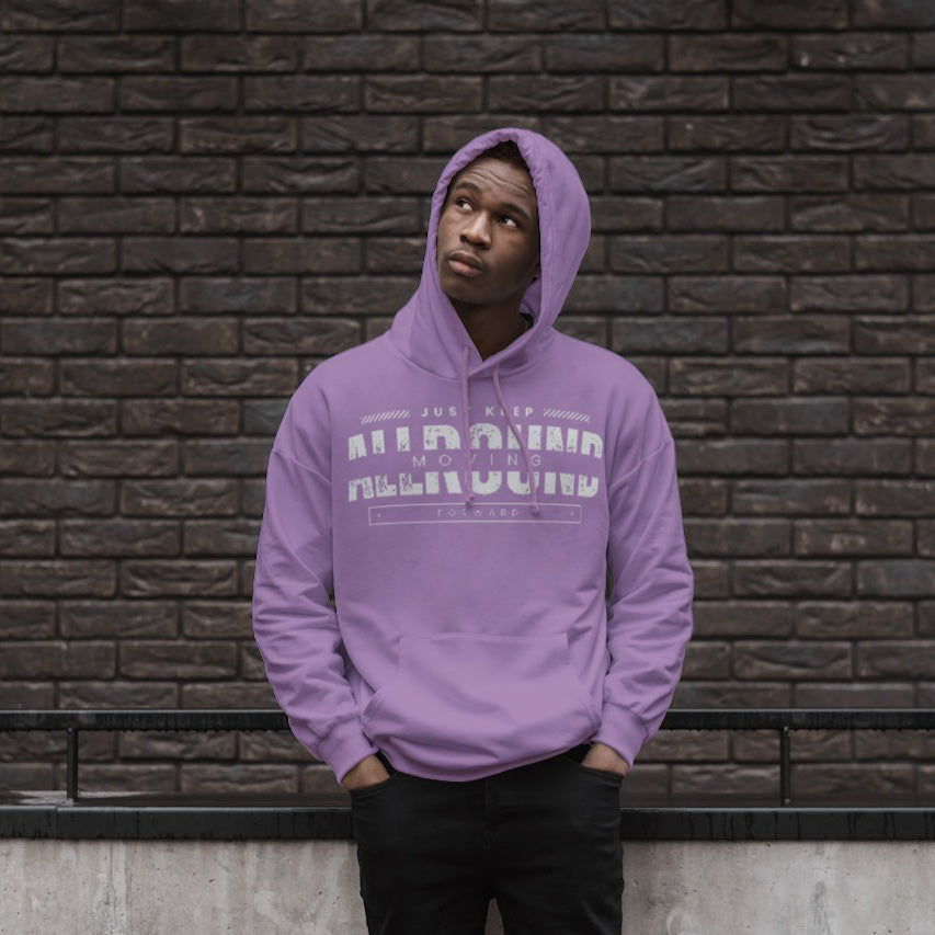Just keep moving forward Hoodie - 350GSM 100% COTTON UNISEX HOODIES